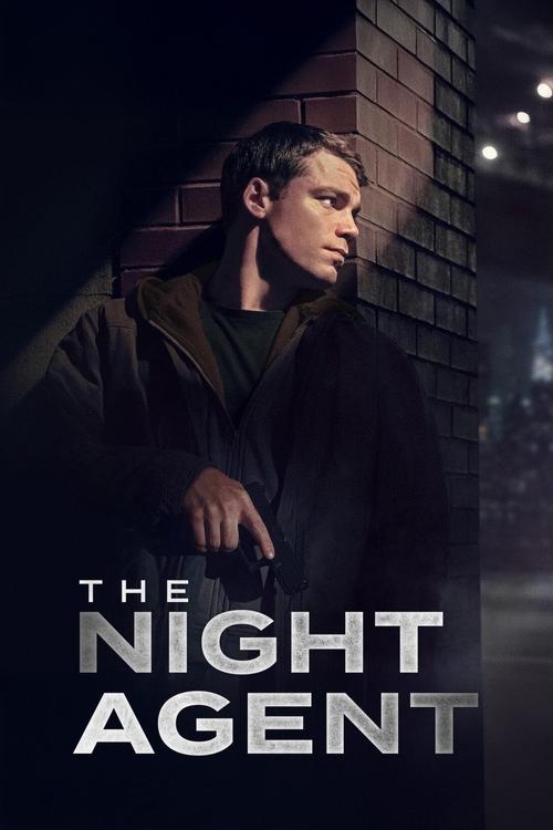 The Night Agent (Season 2) WEB-DL [Hindi (ORG 5.1) & English] 1080p 720p & 480p [x264/10Bit-HEVC] | [ALL Episodes] | NF  …