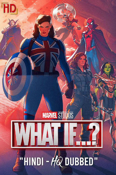 What iF…? (Season 3) DS4K WEB-DL [Hindi (HQ Dub) & English] 1080p 720p 480p Dual Audio [x264] | DisneyPlus Series [EP-8 Add …